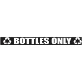 Outdoor Recycling Decal for Recycling Receptacle - White on Clear, “BOTTLES ONLY”